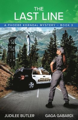 Judilee Butler, Gaga Gabardi, GaGa Gabardi - Last Line A Phoebe Korneal Mystery, Häftad