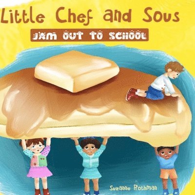Little Chef and Sous Jam Out To School 1