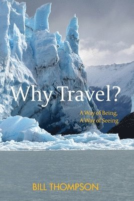 Why Travel? 1