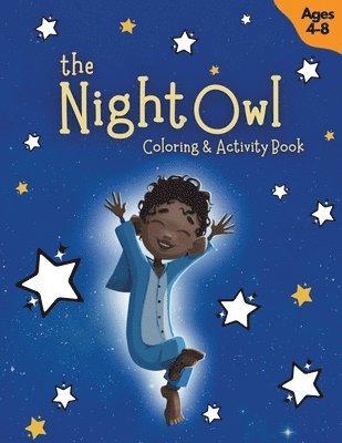 The Night Owl Coloring & Activity Book 1