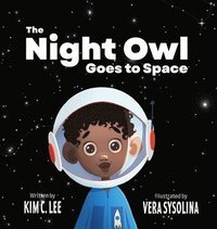 bokomslag The Night Owl Goes to Space