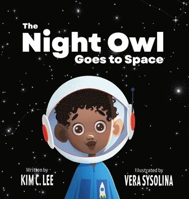 The Night Owl Goes to Space 1