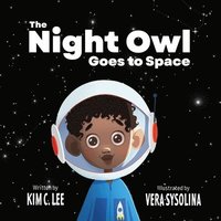 bokomslag The Night Owl Goes to Space