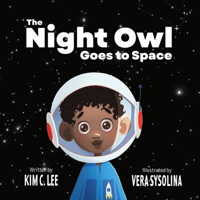 The Night Owl Goes to Space 1