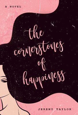 Cornerstones of Happiness