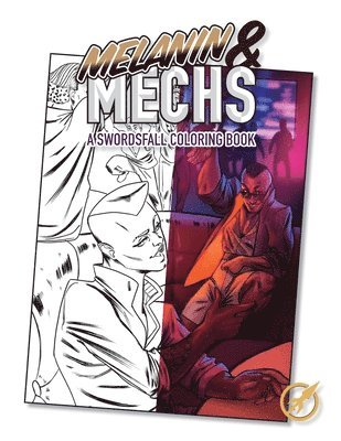 Melanin and Mechs: A Swordsfall Coloring Book 1
