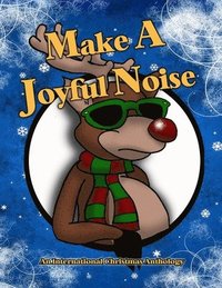 bokomslag Make A Joyful Noise: An International Christmas Anthology
