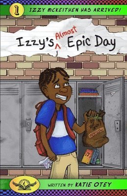 Katie Otey - Izzy's (Almost) Epic Day, Häftad