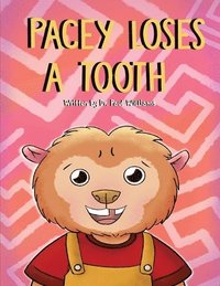 bokomslag Pacey Loses A Tooth: Pacey The Potto Loses A Tooth