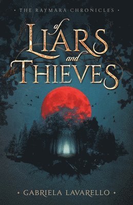 Of Liars and Thieves 1