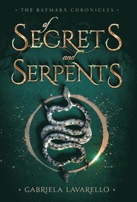 bokomslag Of Secrets and Serpents