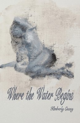 Where the Water Begins 1