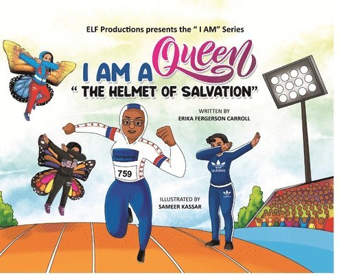 I AM A Queen &quot;The Helmet of Salvation&quot; 1