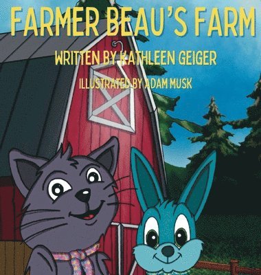 Farmer Beau's Farm 1