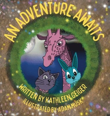 Kathleen M Geiger, Kathleen Geiger, Kathleen, Geiger - Adventure Awaits, Inbunden