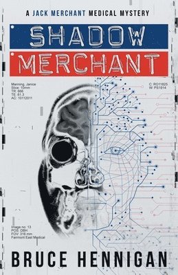 Bruce Hennigan - Shadow Merchant, Häftad