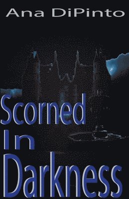 Scorned In Darkness 1