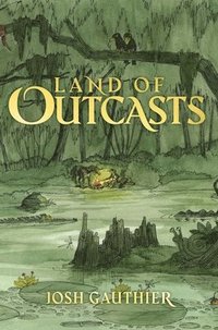 bokomslag Land of Outcasts