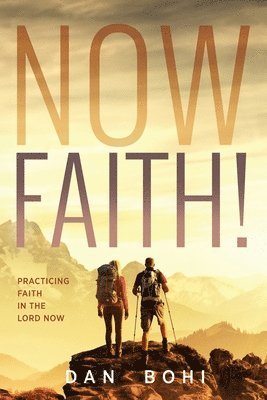 Now Faith! 1