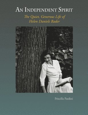 Priscilla Pardini - Independent Spirit, Inbunden