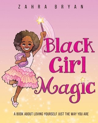 Black Girl Magic 1