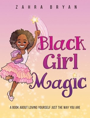 Black Girl Magic 1