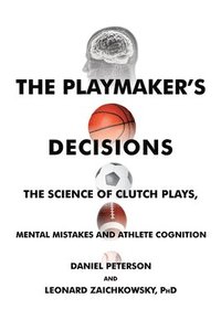 bokomslag The Playmaker's Decisions