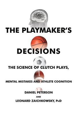 bokomslag The Playmaker's Decisions