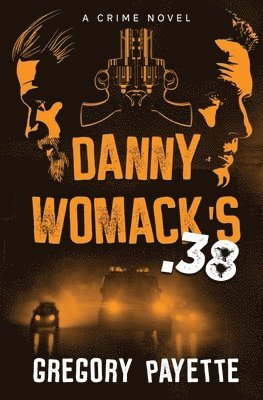 Danny Womack's .38 1