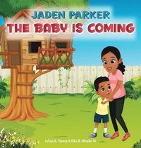 bokomslag Jaden Parker The Baby Is Coming