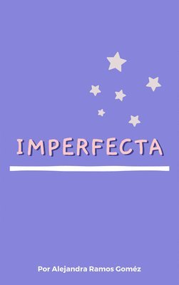 Imperfecta 1