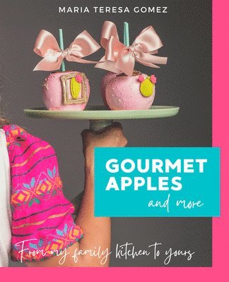 Gourmet Apples and more 1