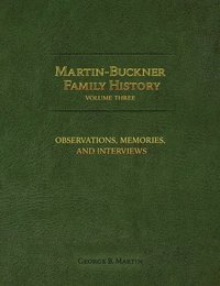 bokomslag Martin-Buckner Family History