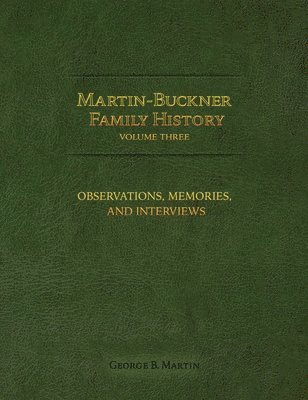 Martin-Buckner Family History 1