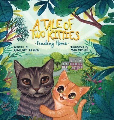 A Tale of Two Kitties: Finding Home 1