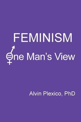 Alvin Plexico, Jacque Hillman - Feminism, Häftad
