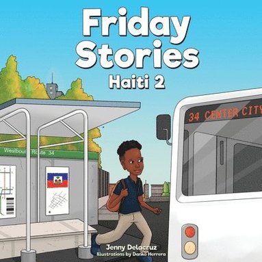 bokomslag Friday Stories Learning About Haiti 2