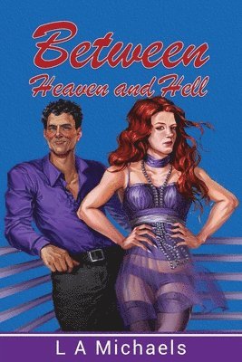 Between Heaven and Hell