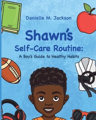 bokomslag Shawn Self-Care Routine