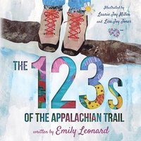 bokomslag The 123s of the Appalachian Trail