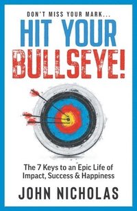 bokomslag Hit Your Bullseye!
