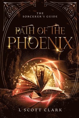 L Scott Clark, L. Scott Clark - Path of the Phoenix, Häftad