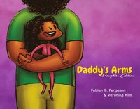 bokomslag Daddy's Arms: Daughter Edition