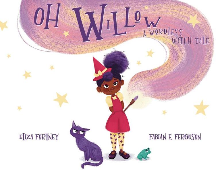 Fabian E. Ferguson, Eliza Fortney - Oh Willow, Inbunden