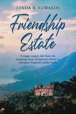 Lynda R Edwards, Lynda R. Edwards - Friendship Estate, Häftad