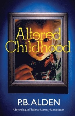 Altered Childhood 1