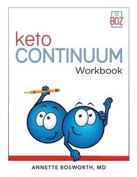 bokomslag ketoCONTINUUM Workbook The Steps to be Consistently Keto for Life