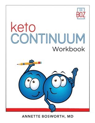 bokomslag ketoCONTINUUM Workbook The Steps to be Consistently Keto for Life