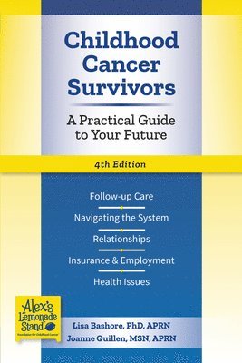 bokomslag Childhood Cancer Survivors: A Practical Guide to Your Future