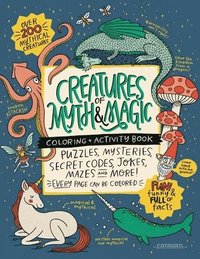 bokomslag CREATURES of MYTH & MAGIC Coloring + Activity Book